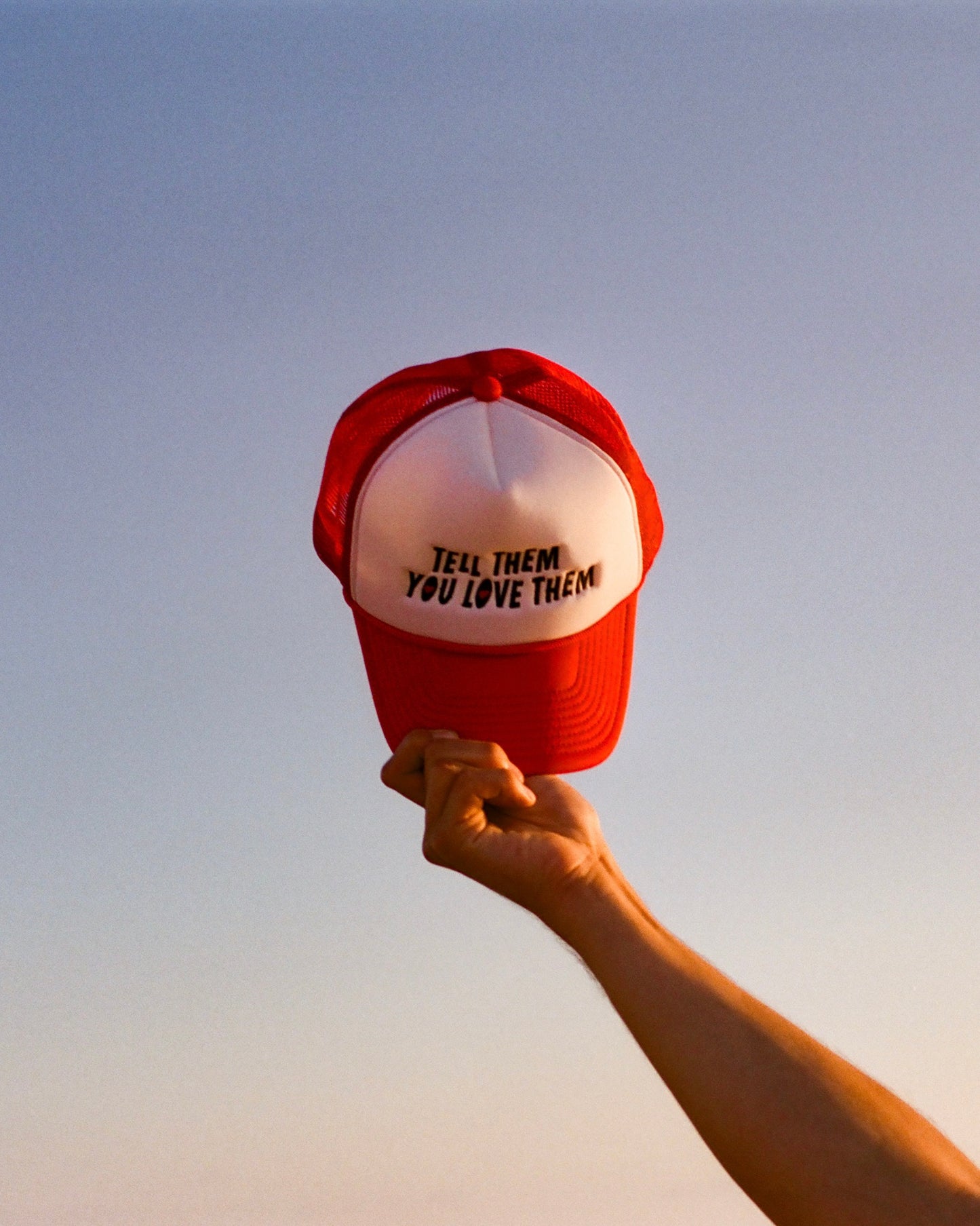 TELL THEM YOU LOVE THEM hat